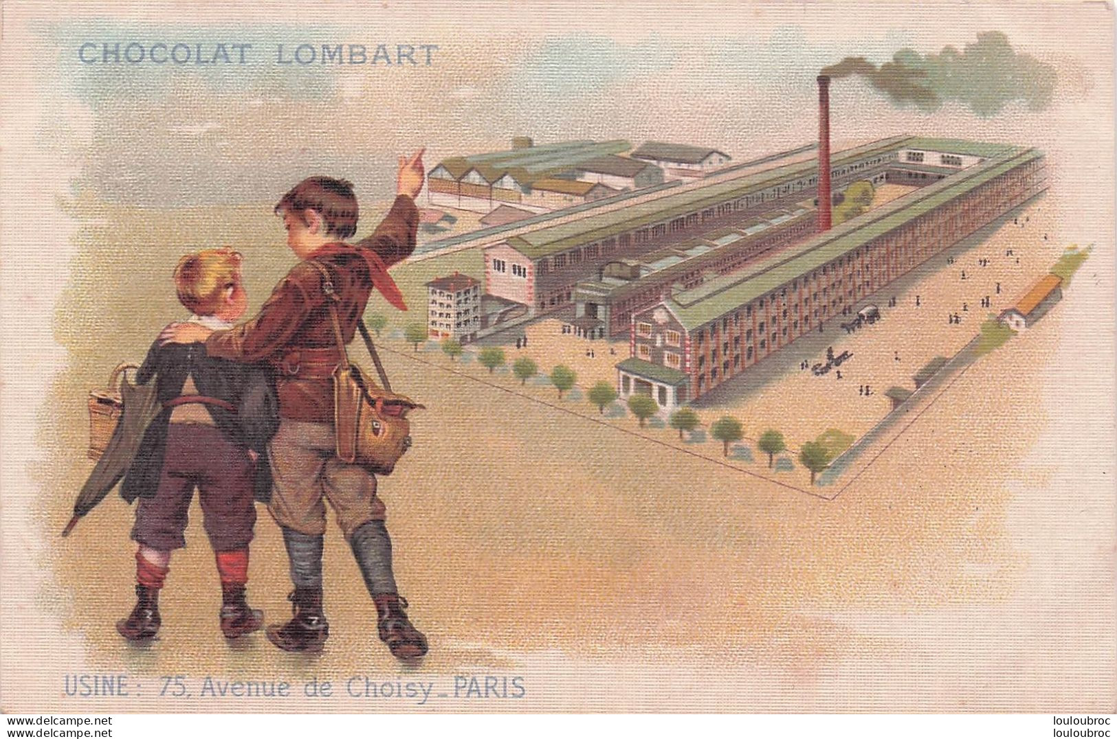 PUBLICITE CHOCOLAT LOMBART  FONDE EN 1760 PARIS  AVENUE DE CHOISY L'USINE - Publicité