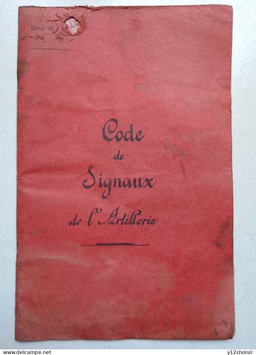 Recueil Nomenclature Code De Signaux De L' Artillerie Morse Avec Aviation à Brasilia - Documenten