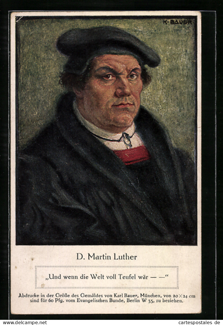 AK Portrait Martin Luther, Und Wenn Die Welt Voll Teufel Wär...  - Historische Persönlichkeiten