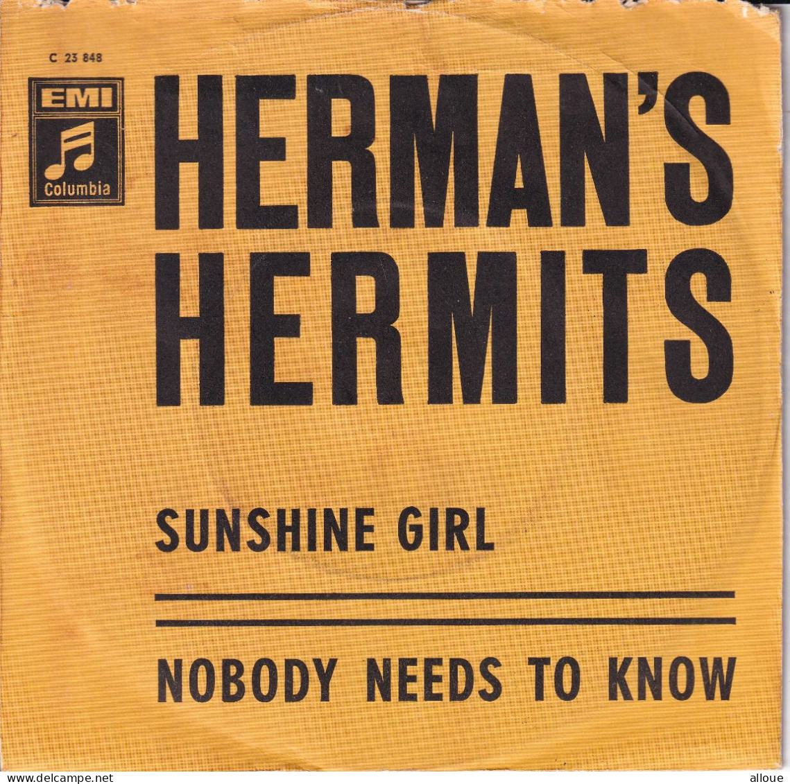 HERMAN'S HERMITS - GR SP - SUNSHINE GIRL + NOBODY NEEDS TO KNOW - Rock