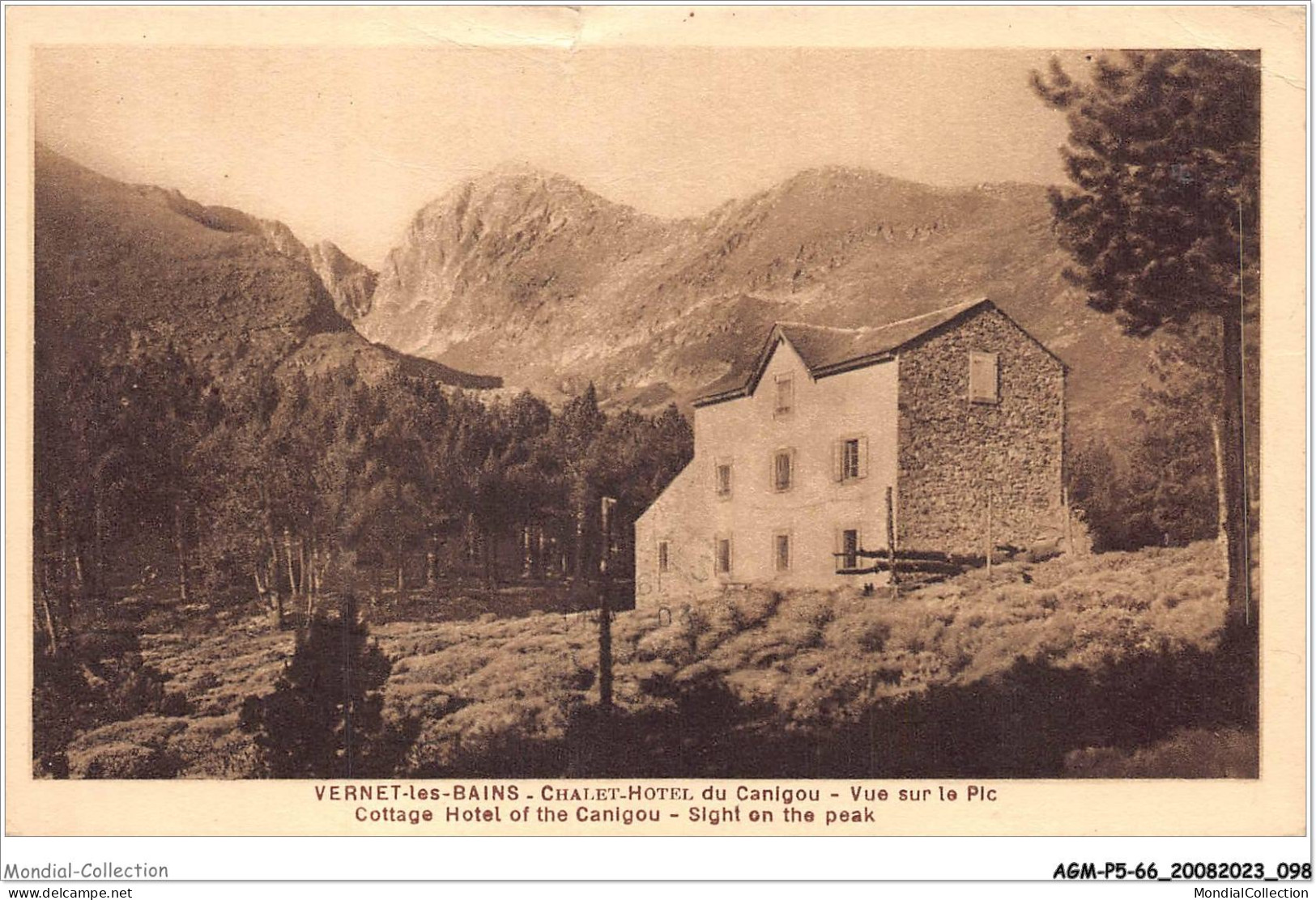 AGMP5-0402-66 - VERNET-LES-BAINS - Chalet-hotel Du Canigou - Vue Sur Le Pic  - Prades