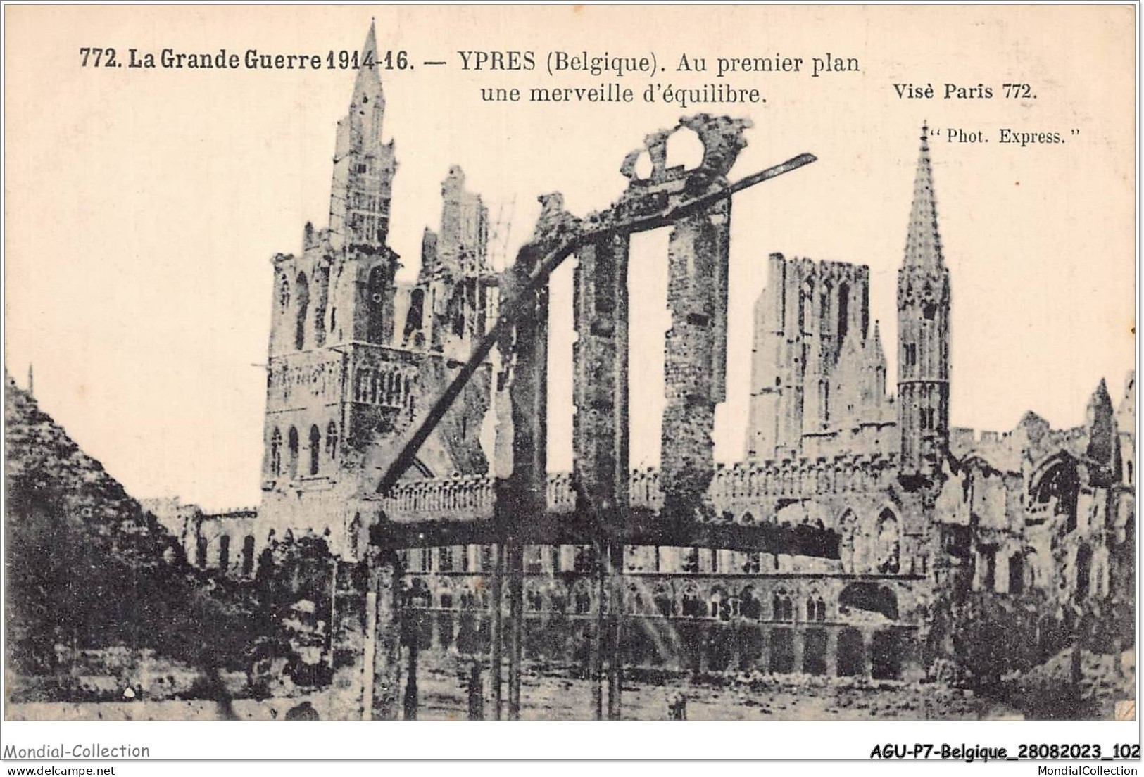 AGUP7-0580-BELGIQUE - La Grande Guerre 1914-16 - YPRES - Belgique - Au Premier Plan - Une Merveille D'équilibre - Sonstige & Ohne Zuordnung