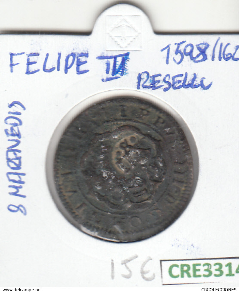 CRE3314 MONEDA ESPAÑA FELIPE IV RESELLO 1598 8 MARAVEDI BC - Altri & Non Classificati