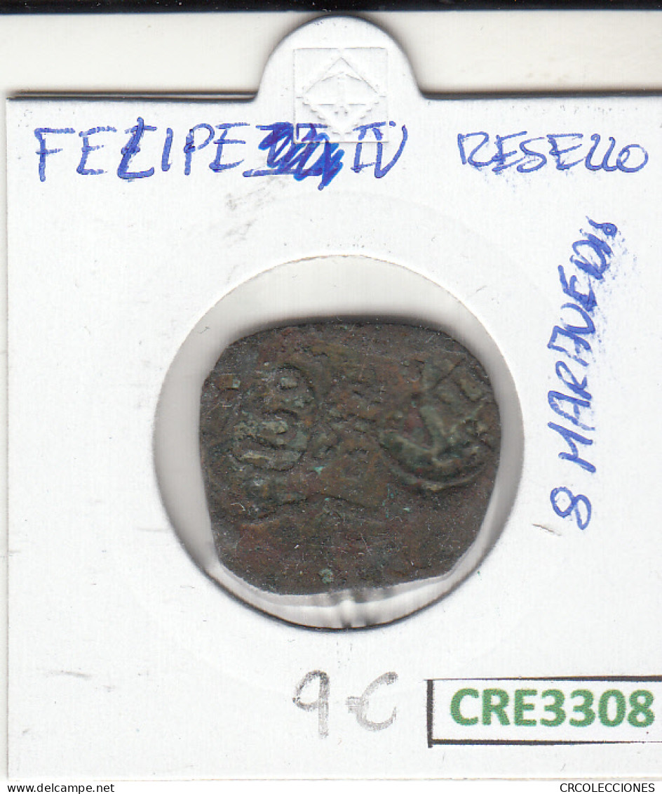 CRE3308 MONEDA ESPAÑA FELIPE IV RESELLO 8 MARAVEDI BC - Andere & Zonder Classificatie