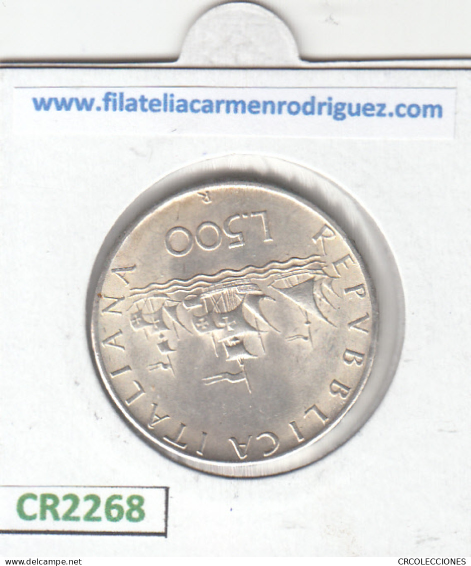 CR2268 MONEDA ITALIA 500 LIRAS  PLATA EBC - Otros – Europa