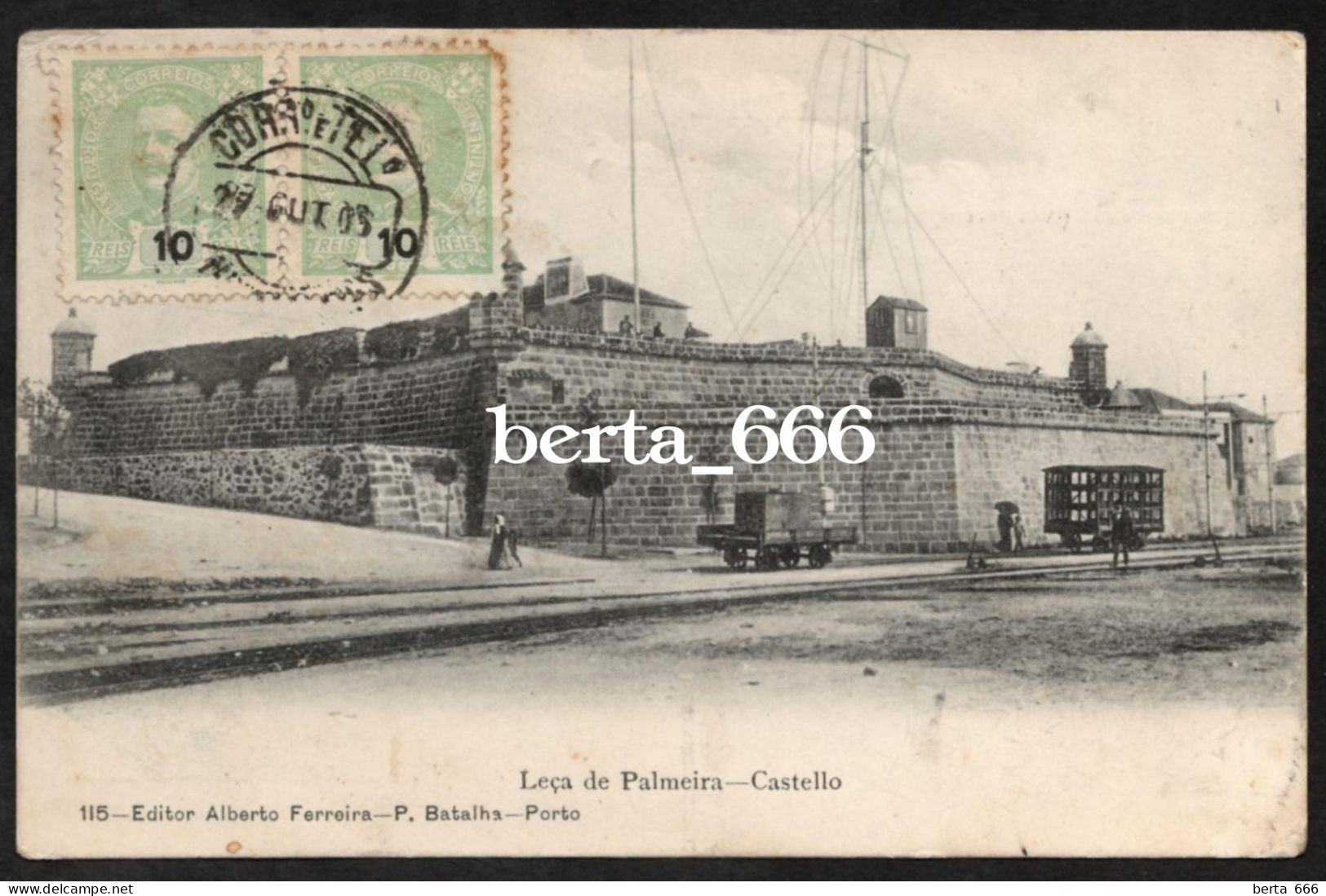 Matosinhos * Castelo De Leça Da Palmeira * Nº 115 Edição Alberto Ferreira * Circulado 1906 - Porto
