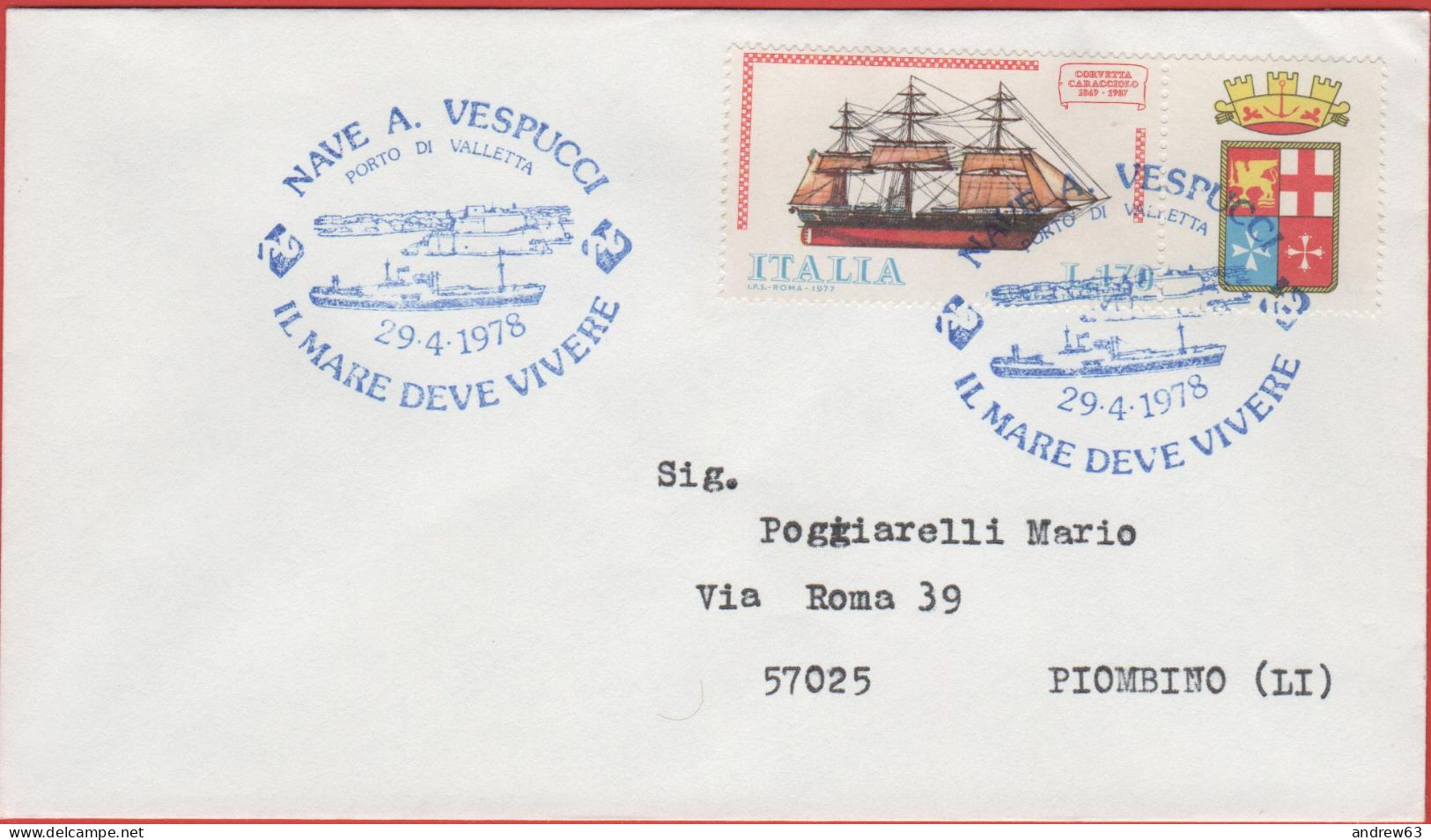 ITALIA - ITALIE - ITALY - 1977 - 170 Navi - 1ª Emissione, Corvetta "Caracciolo" + Annullo Nave A. Vespucci, Valletta - V - 1971-80: Marcophilie