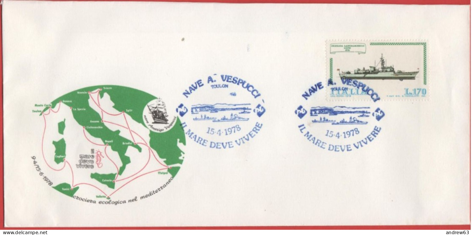 ITALIA - ITALIE - ITALY - 1978 - 170 Navi - 2ª Emissione, Fregata "Lupo" + Annullo Nave A. Vespucci, Toulon - 1971-80: Poststempel