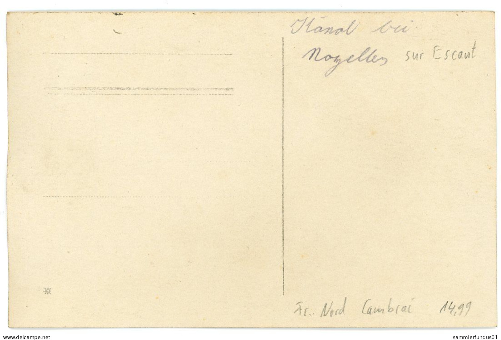 AK/CP Noyelles Sur Escaut  Cambrai     Ungel/uncirc. 1914-18    Erhaltung/Cond. 1-  Nr.1763 - Cambrai