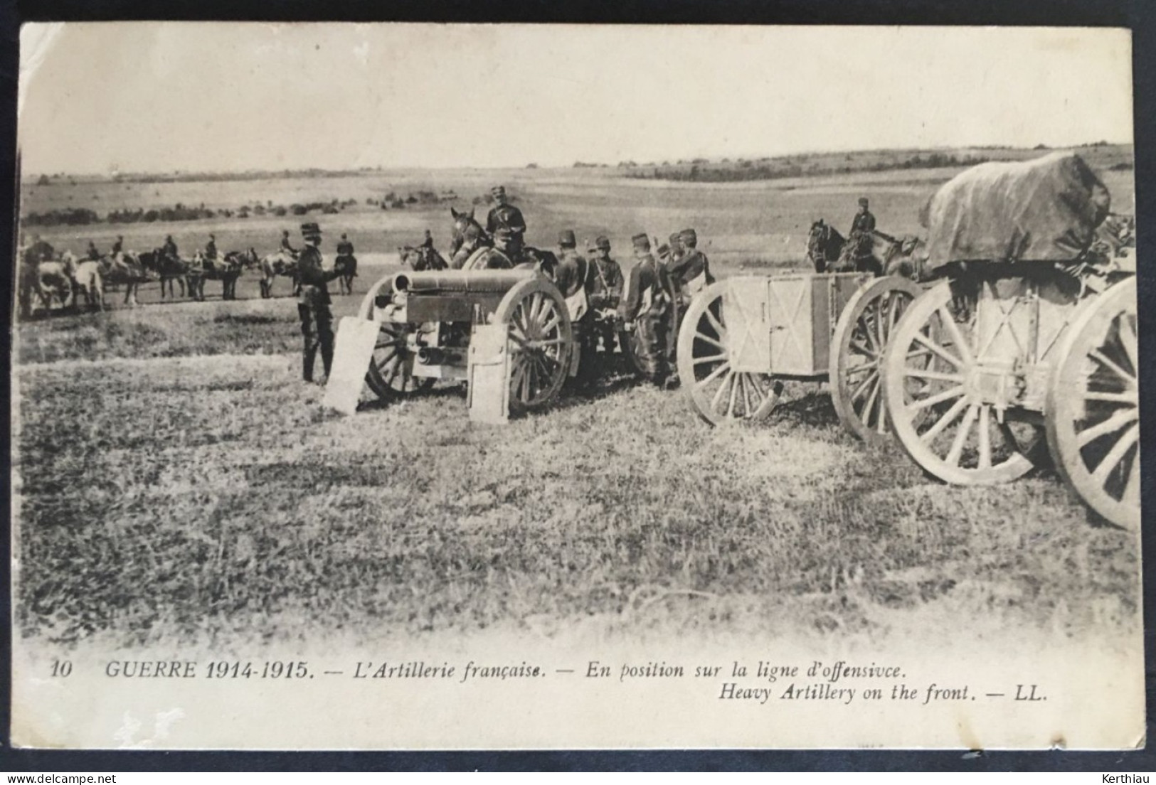 2 CPA Artillerie : Artillerie Lourde Française - Une Pièce De 155 Et Son Tracteur ; L'artillerie Française. En Position - Weltkrieg 1914-18