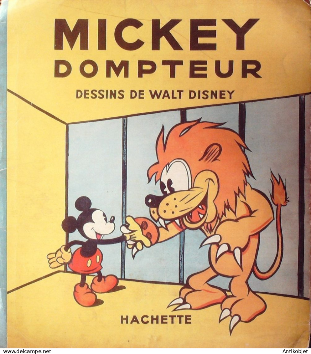 Mickey Dompteur Illustré Par Walt Disney édition Hachette Eo 1936 - 1901-1940