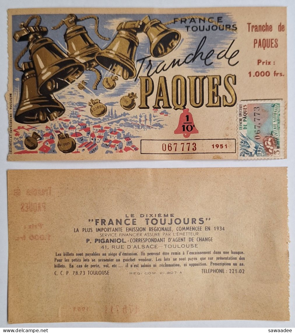 BILLET DE LOTERIE NATIONALE - FRANCE - FRANCE TOUJOURS - TRANCHE DE PÂQUES - 1951 - CLOCHES - Billets De Loterie