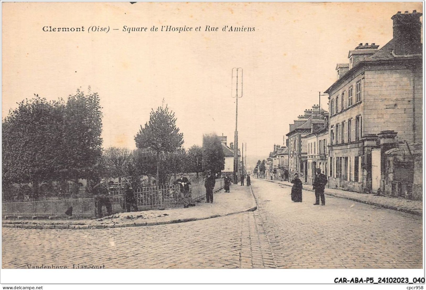 CAR-ABAP5-60-0425 - CLERMONT - Square De L'hospice Et Rue D'amiens - Clermont