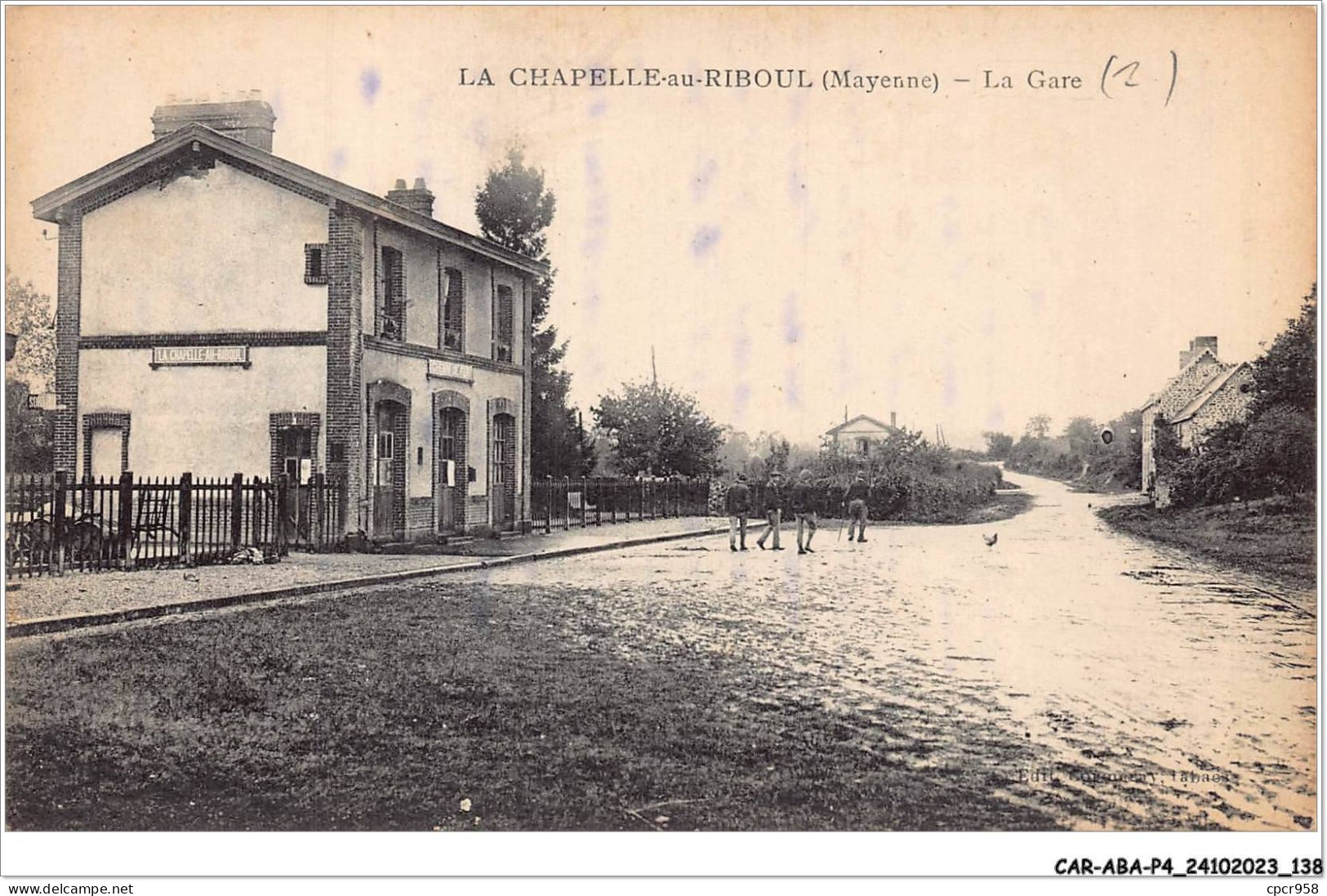 CAR-ABAP4-53-0370 - LA CHAPELLE-au-RIBOUL - La Gare - Otros & Sin Clasificación