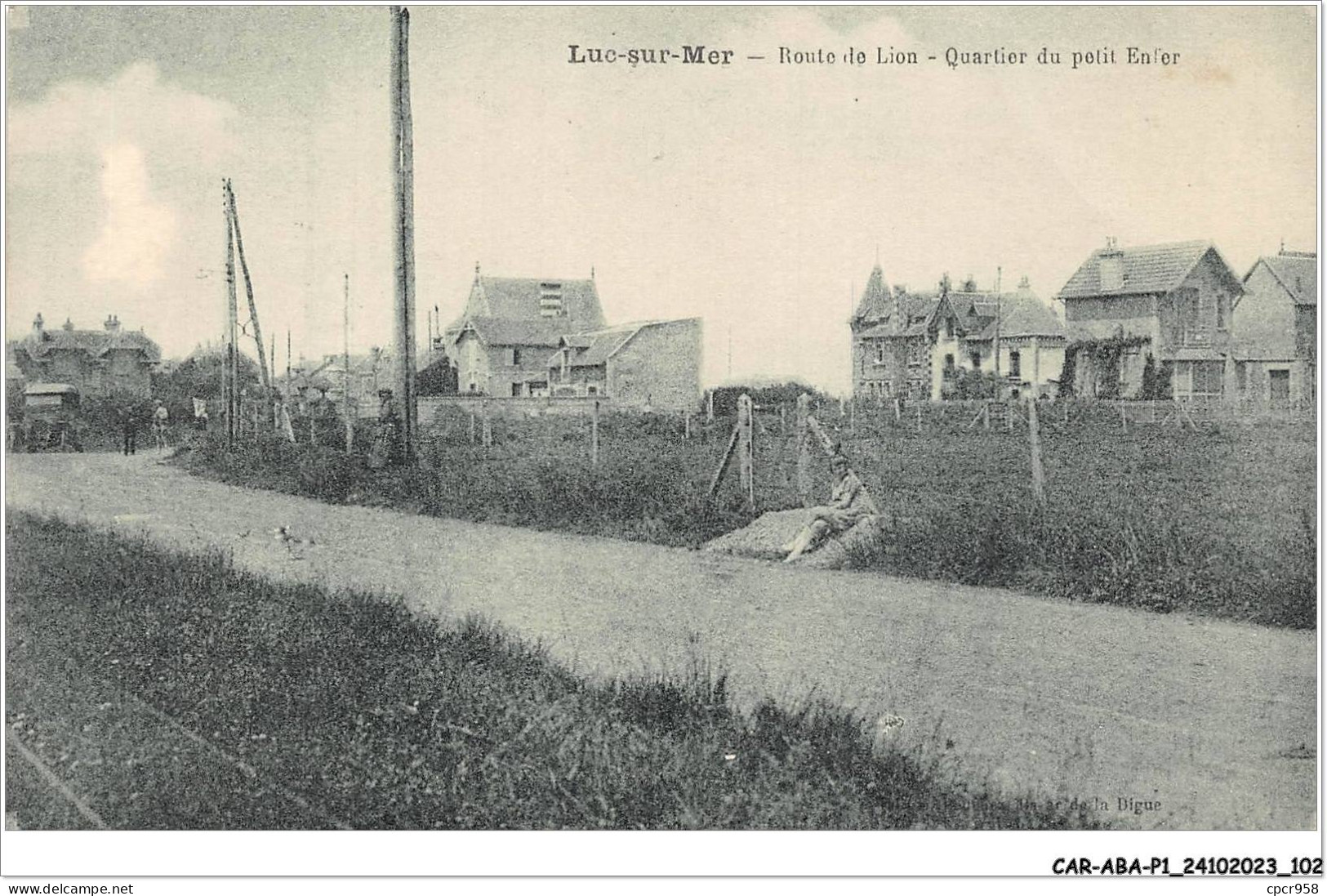 CAR-ABAP1-14-0052 - LUC-SUR-MER - Route De Lion - Quartier Du Petit Enfer - Luc Sur Mer