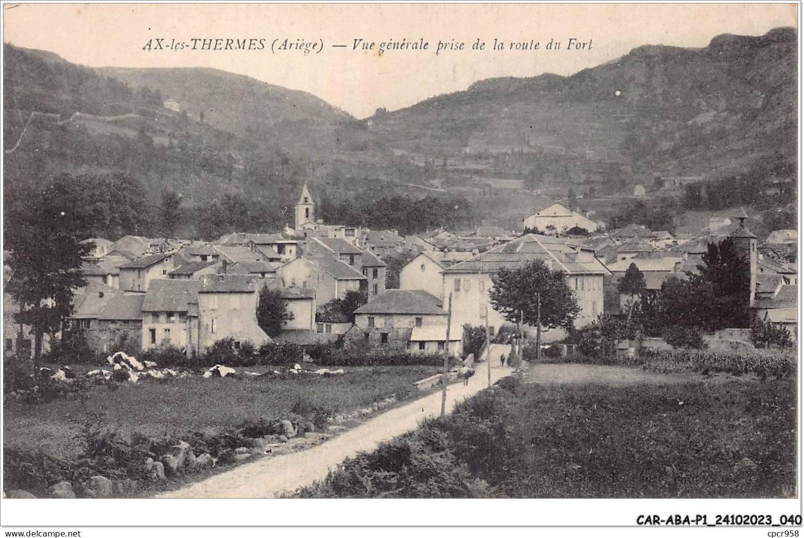 CAR-ABAP1-09-0021 - AX-les-THERMES - Vue Générale Prise De La Route Du Fort - Ax Les Thermes