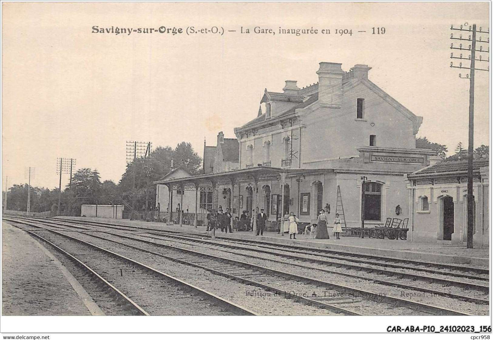 CAR-ABAP10-91-0981 - SAVIGNY-SUR-ORGE - S-et-o - La Gare - Inaugurée En 1904 - Savigny Sur Orge