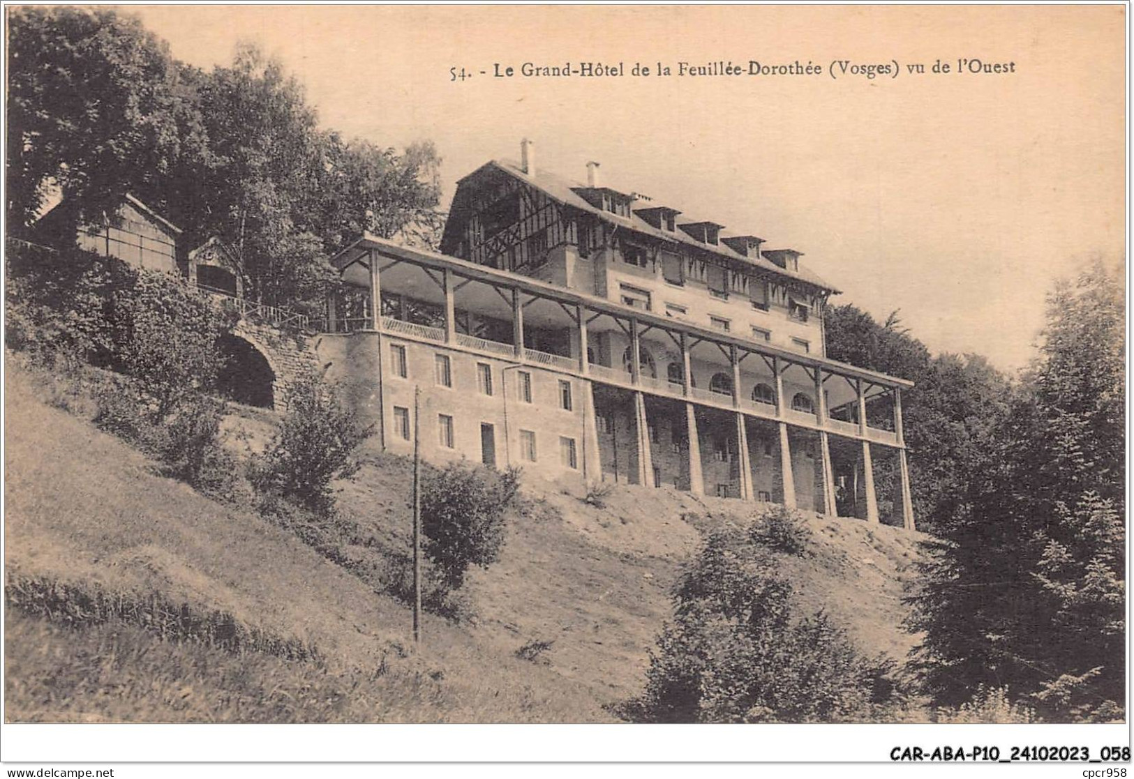 CAR-ABAP10-88-0932 - Le Grand-hôtel De La FEUILLEE-DOROTHEE - Vosges - Vu De L'ouest - Andere & Zonder Classificatie