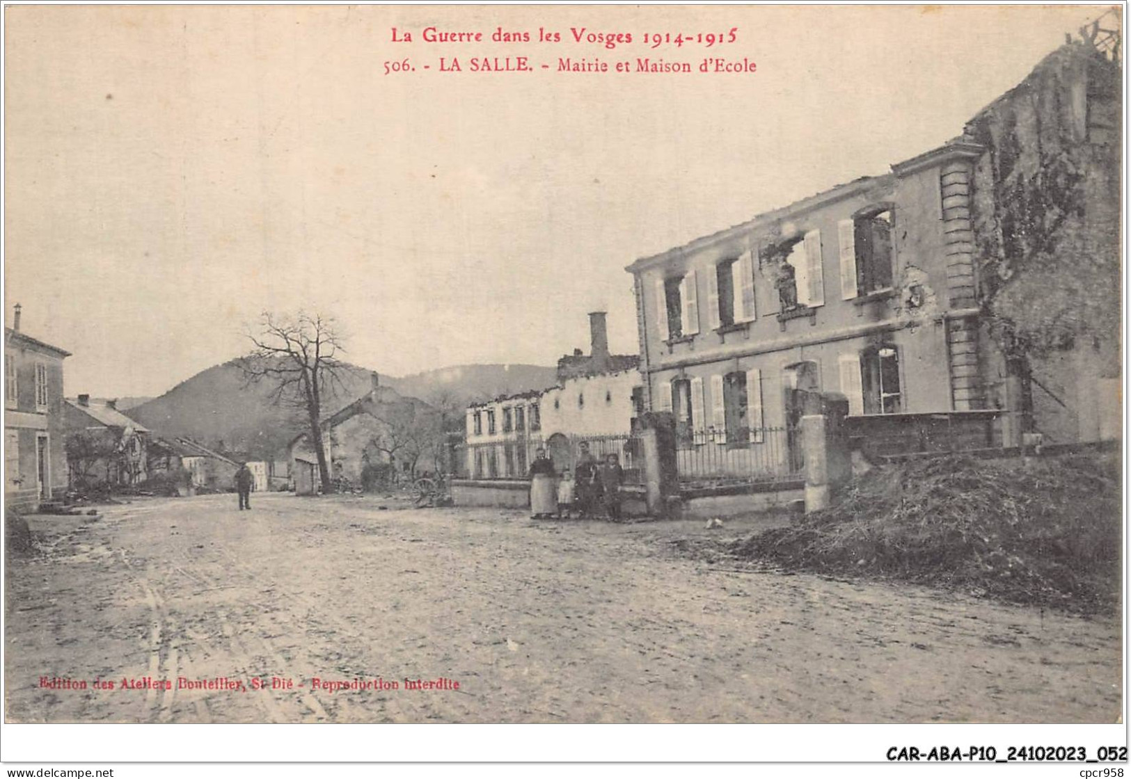 CAR-ABAP10-88-0929 - La Guerre Dans Les Vosges - LA SALLE - Mairie Et Maison D'école - Andere & Zonder Classificatie