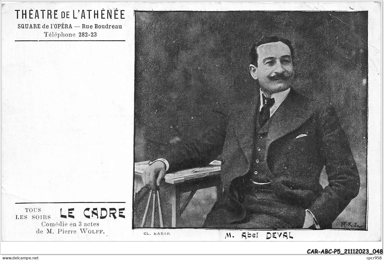 CAR-ABCP5-0421 - ECRIVAIN - THEATRE DE L'ATHENEE - SQUARE DE L'OPERA - RUE BOUDREAU - M-ABEL DEVAL - Writers