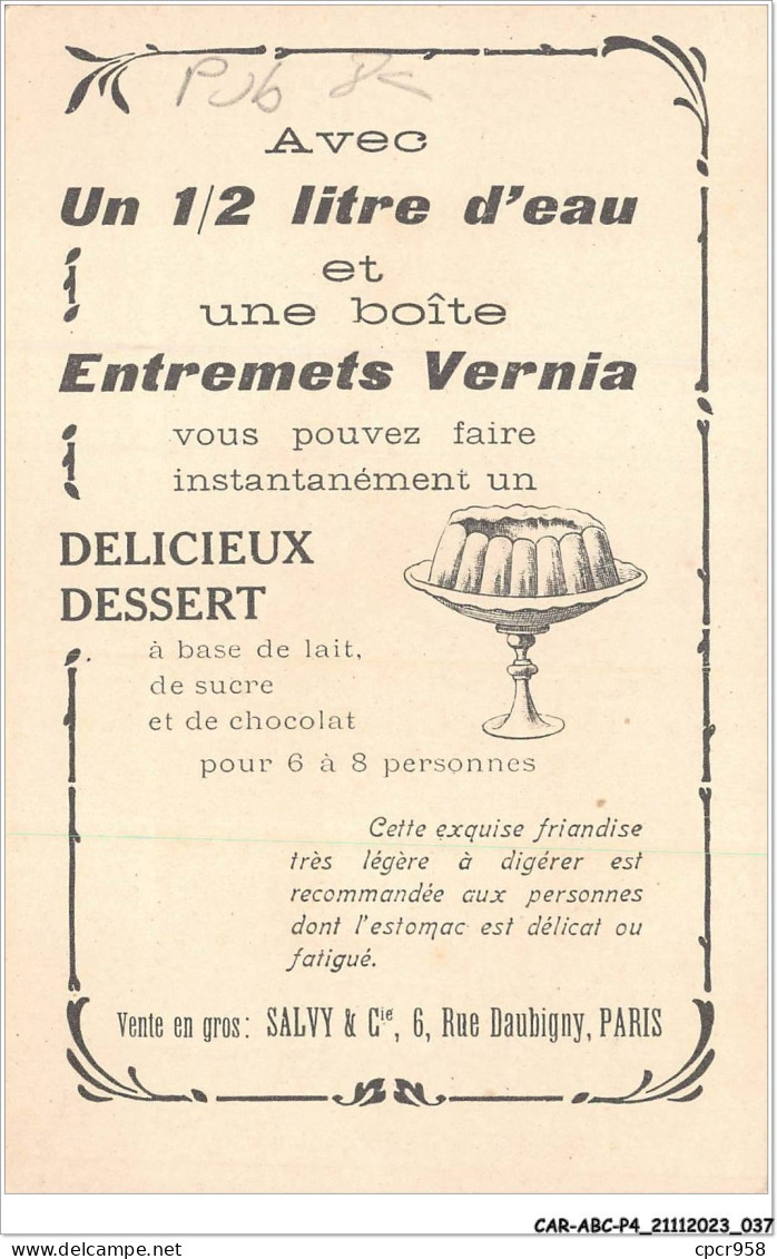 CAR-ABCP4-0318 - PUBLICITE - AVEC UN 1/2 LITRE D'EAU ET UNE BOITE ENTREMETS VERNIA   - Advertising