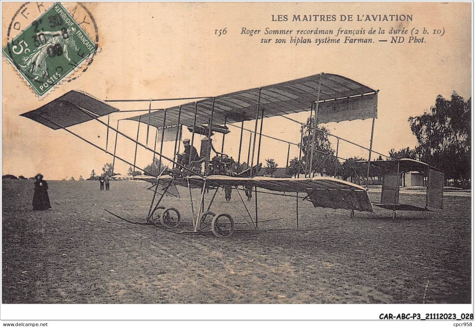 CAR-ABCP3-0198 - AVIATION - LES MAITRES DE L'AVIATION - ROGER SOMMER RECORDMAN FRANCAIS DE LA DUREE SUR SON BIPLAN  - Aviatori