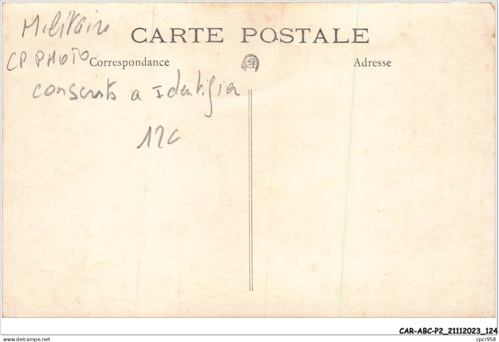 CAR-ABCP2-0161 - MILITAIRE - CONSCRITS A IDENTIFIER - CARTE PHOTO - Other & Unclassified