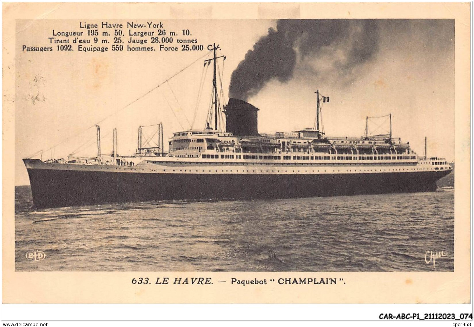 CAR-ABCP1-0038 - BATEAU - LE HAVRE - PAQUEBOT - CHAMPLAIN - Steamers