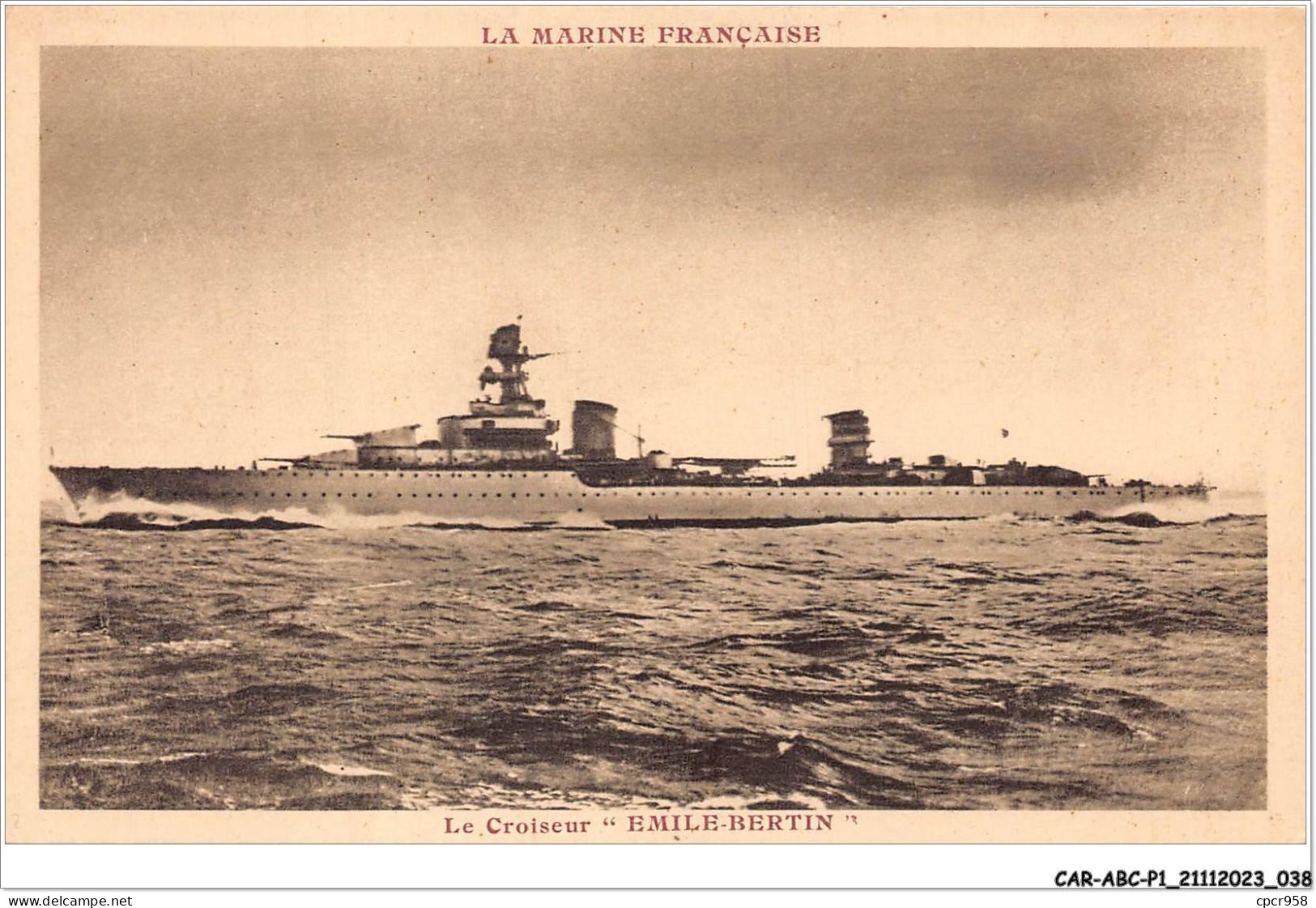 CAR-ABCP1-0020 - BATEAU - LA MARINE FRANCAISE - LE CROISEUR - EMILE-BERTIN - Passagiersschepen