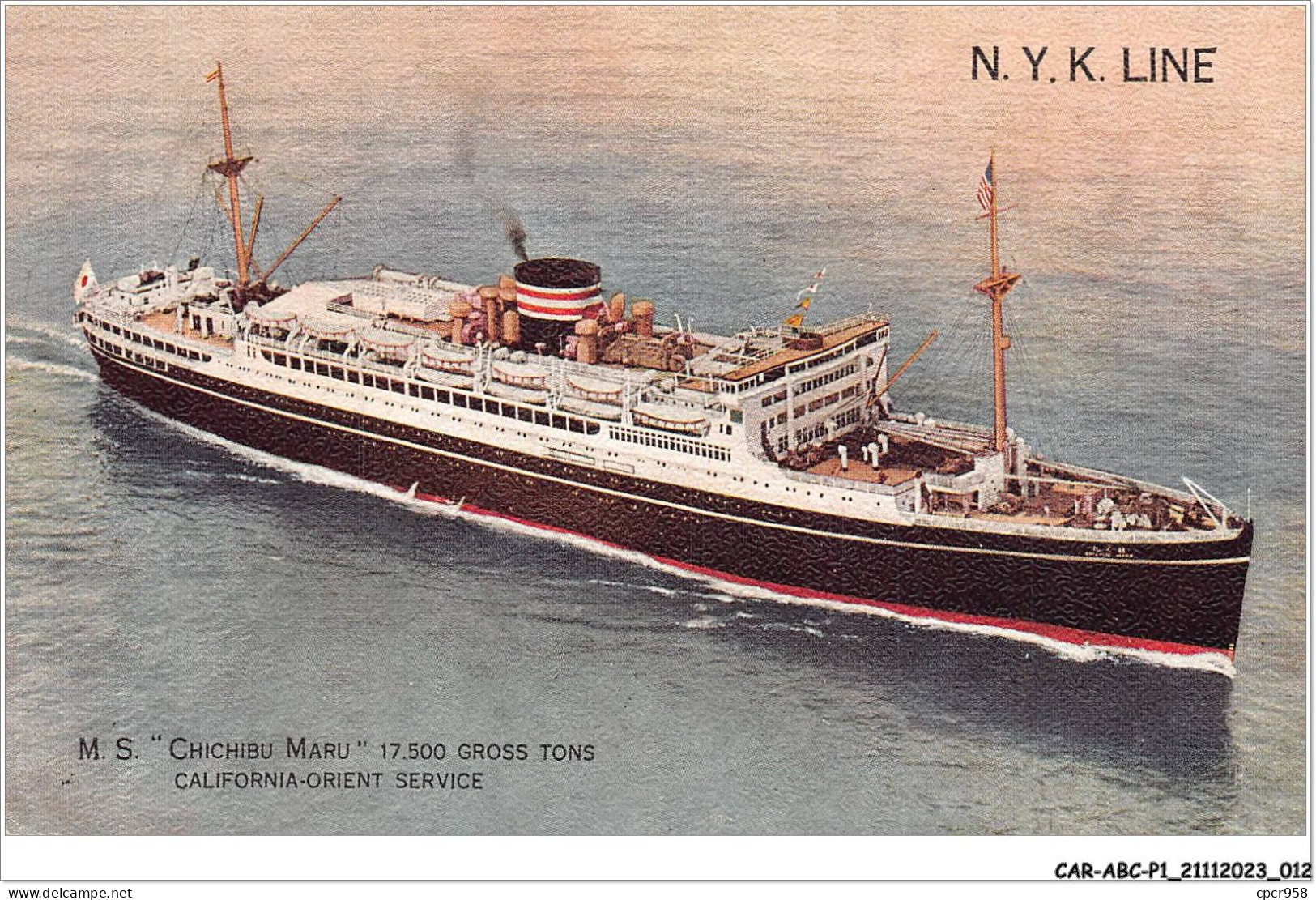 CAR-ABCP1-0007 - BATEAU - N-Y-K-LINE - M-S - CHICHIBU MARU - 17500 GROSS TONS - CALIFORNIA-ORIENT SERVICE - Steamers