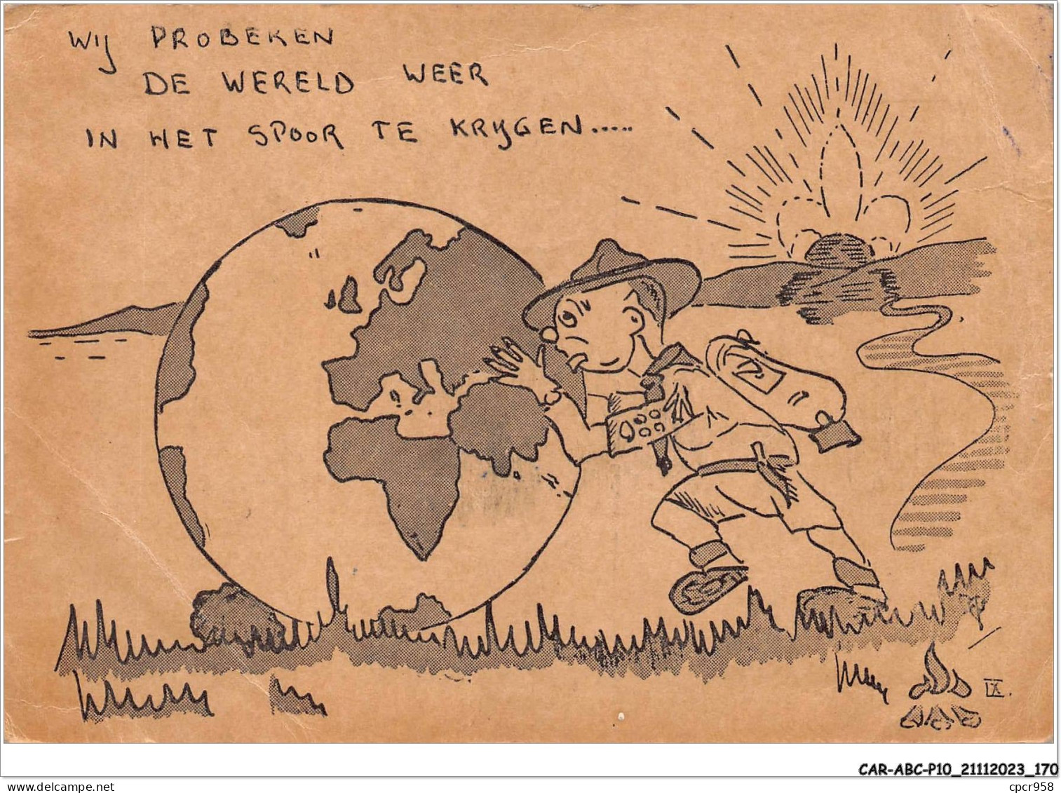 CAR-ABCP10-0987 - SCOUTISME - WY PROBEREN - DE WERELD WEER - IN HET SPOOR TE KRYGEN - VENDU A L'ETAT - Pfadfinder-Bewegung