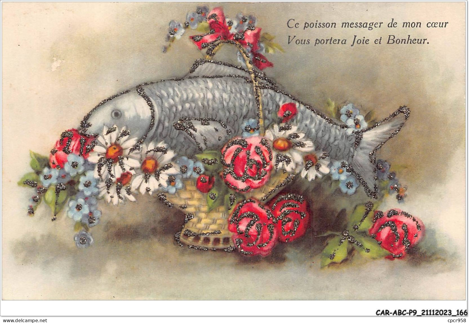 CAR-ABCP9-0891 - FETE - 1er AVRIL - CE POISSON MESSAGER DE MON COEUR VOUS PORTERA JOIE ET BONHEUR   - April Fool's Day