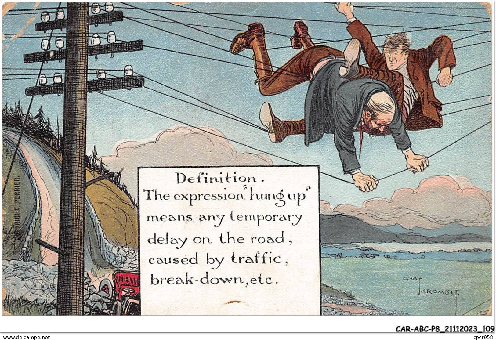 CAR-ABCP8-0755 - ILLUSTRATEUR - DEFINITON - THE EXPRESSION HUNG UP MEANS ANY TEMPORARY DELAY ON THE ROAD - Other & Unclassified