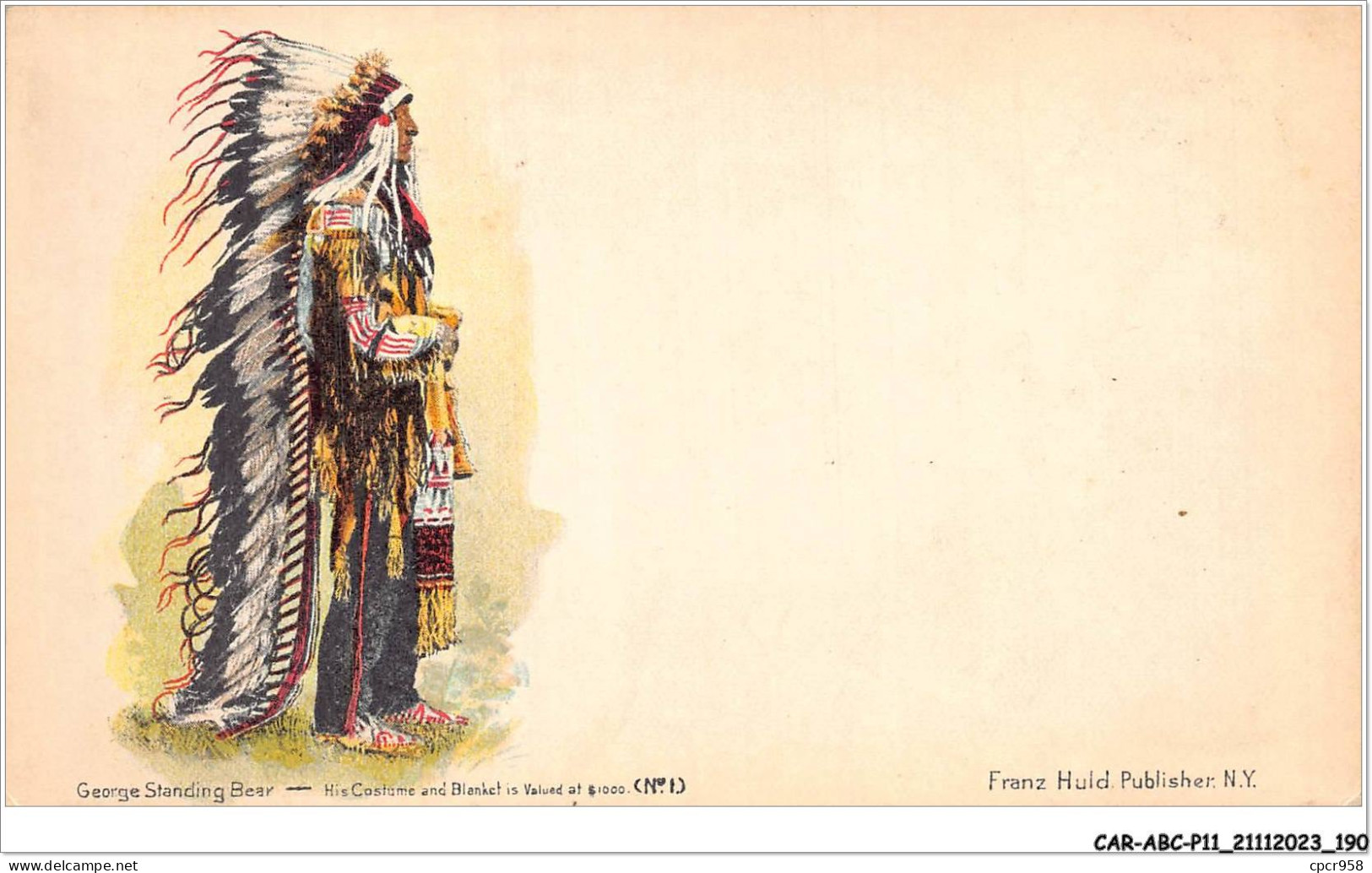 CAR-ABCP11-1091 - INDIEN - GEORGE STANDING BEAR - HIS COSTUME AND BLANKET IS VALUED AT $1000 - N1  - Indiaans (Noord-Amerikaans)