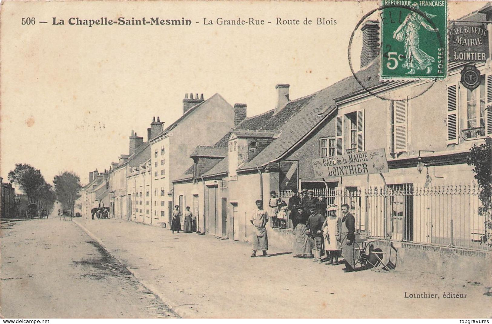 45 LA CHAPELLE-SAINT-MESMIN GRANDE-RUE ROUTE DE BLOIS - CAFE DE LA MAIRIE - 1116 - Andere & Zonder Classificatie