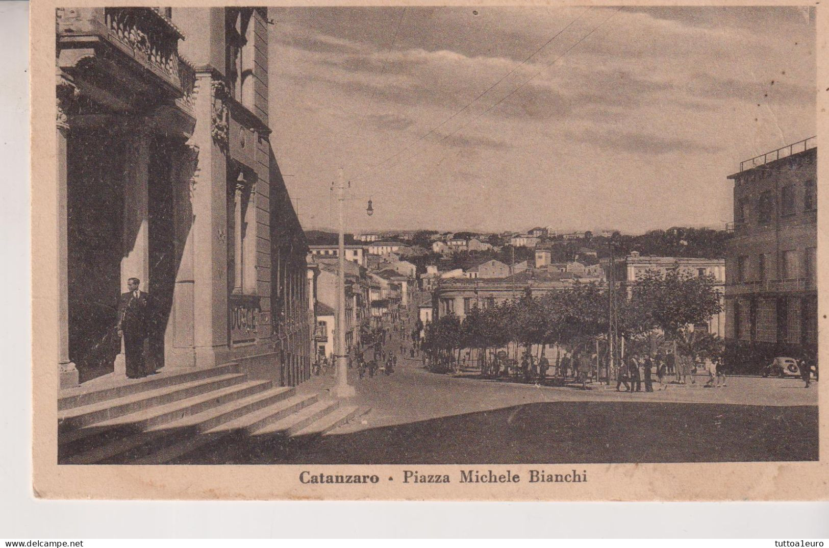 CATANZARO PIAZZA MICHELE BIANCHI  VG  1944 - Catanzaro