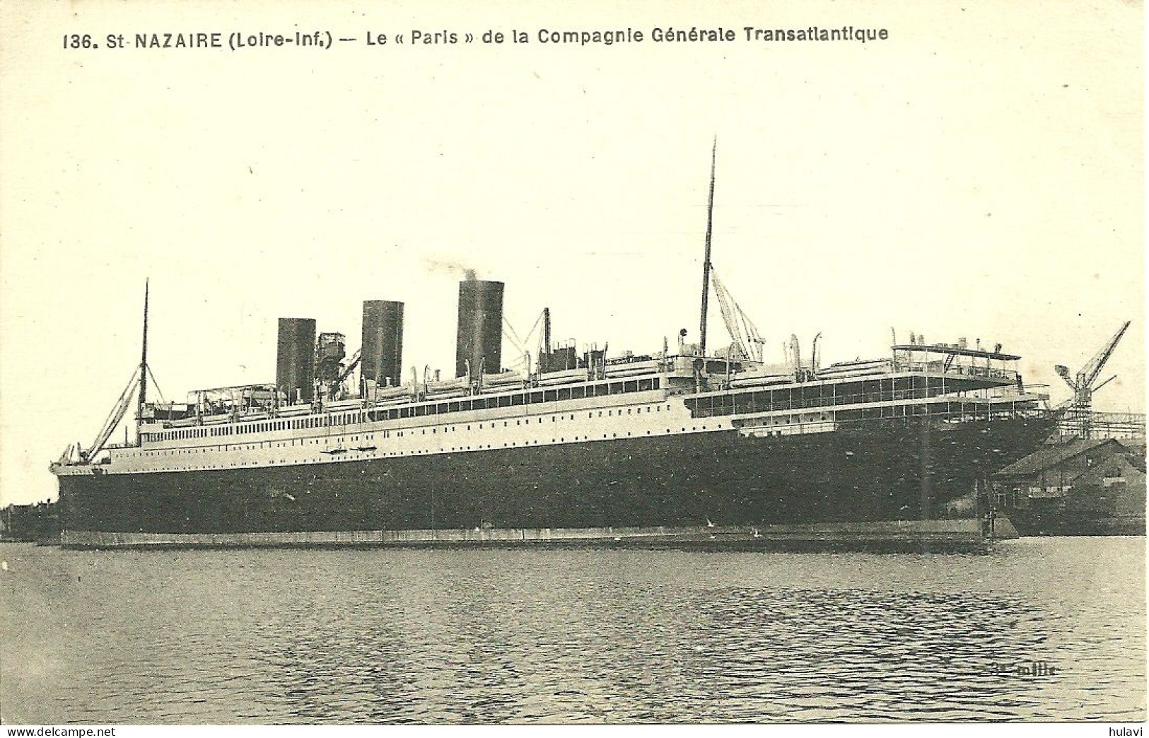 44  SAINT NAZAIRE - LE " PARIS " DE LA COMPAGNIE GENERALE TRANSATLANTIQUE (ref 9701) - Saint Nazaire