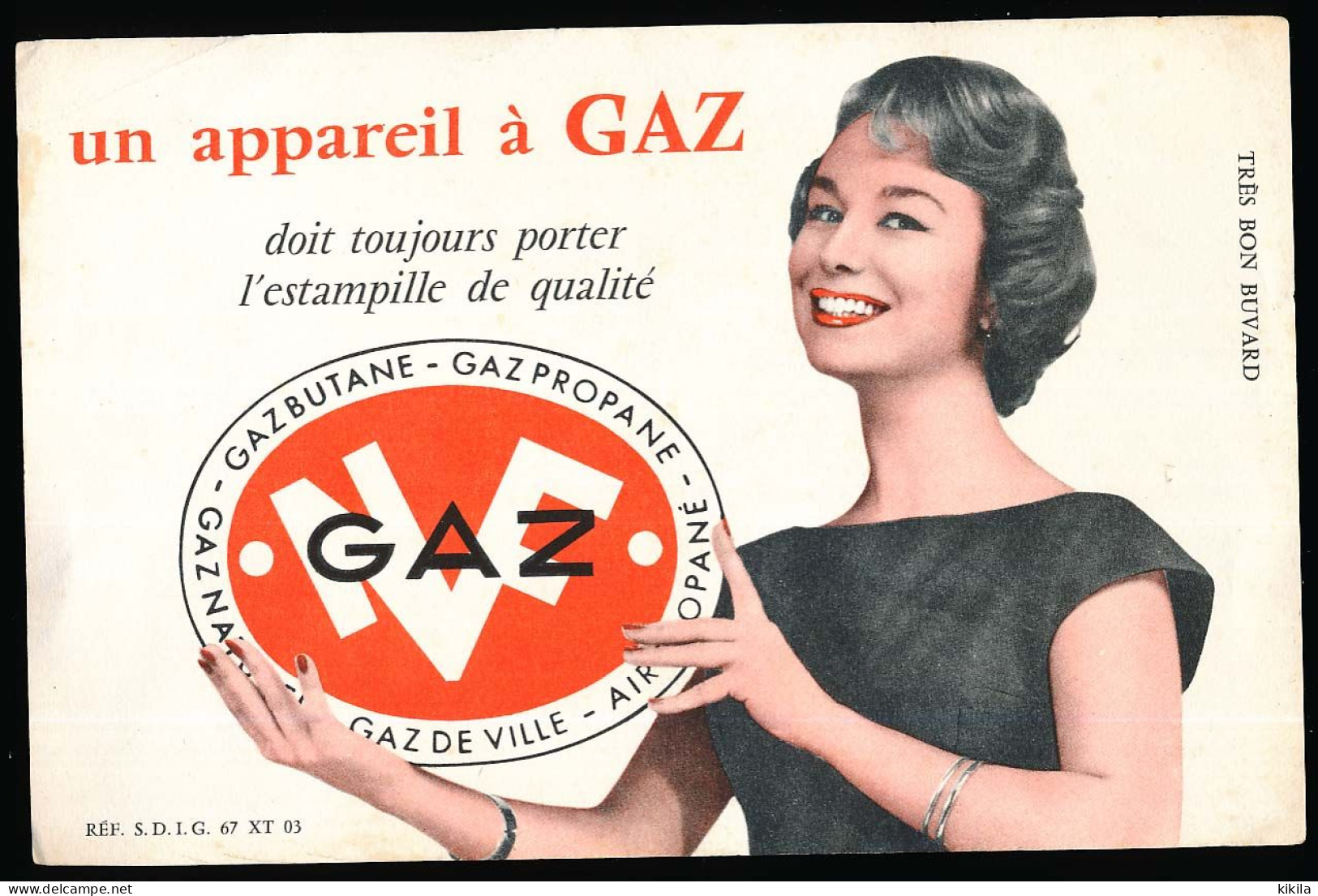 Buvard 20,8 X 13.5 Un Appareil à GAZ  Doit Toujours Porté L'estampille De Qualité NF  S.D.I.G. 67-XT-03  Jeune Femme - Electricidad & Gas