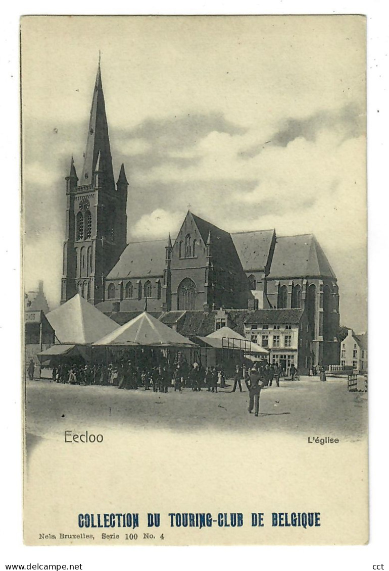 Eeklo Eecloo   L'église      Edit Nels Bruxelles   Serie 100 N° 4   KERMIS KERMESSE - Eeklo