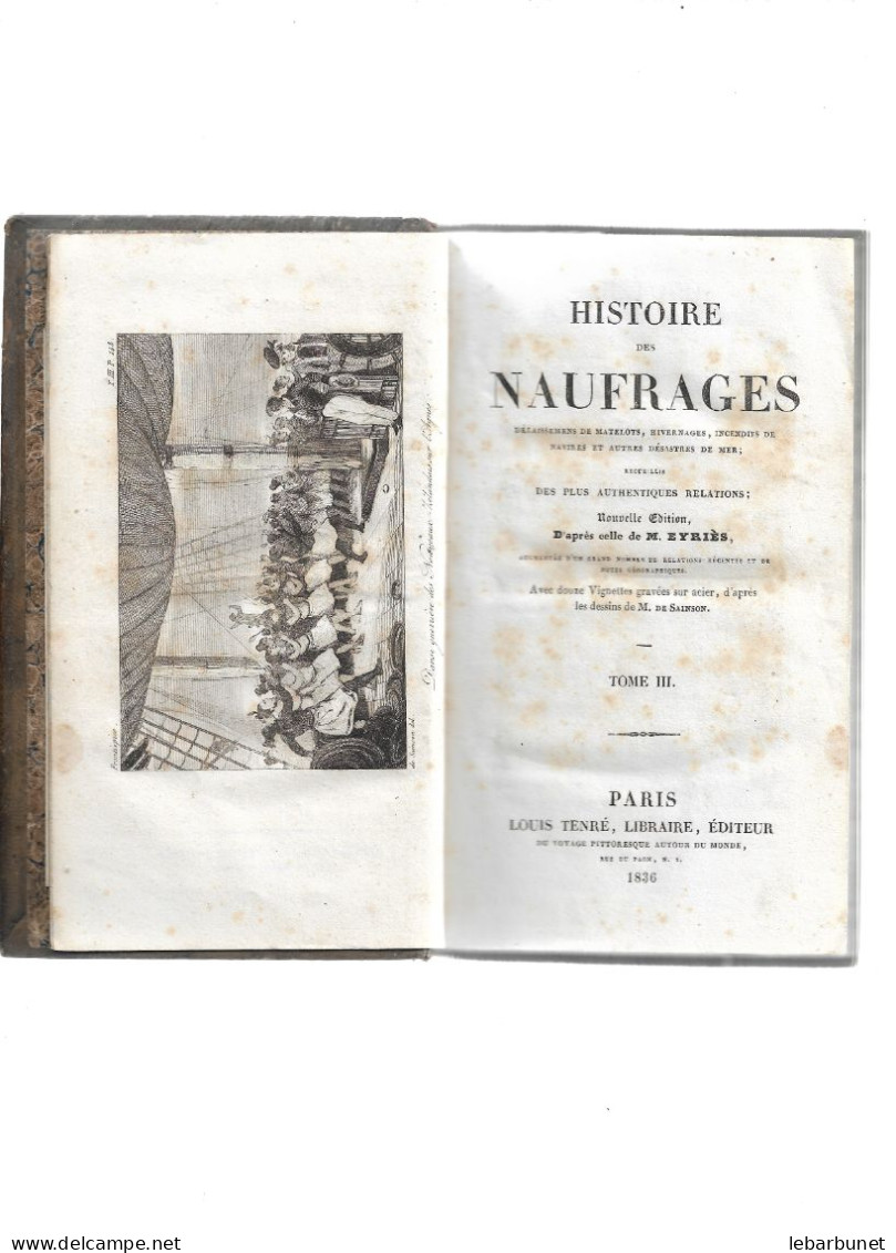 Livre Ancien 1836 Histoire Des Naufrages Tome III Avec 12 Vignettes Gravées Sur Acier - 1801-1900