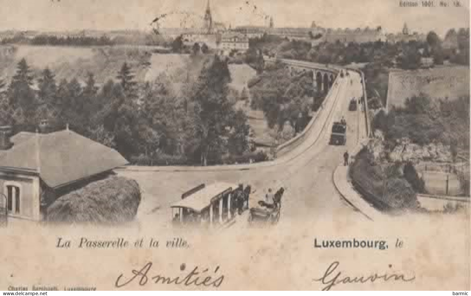 LUXEMBOURG, LA PASSERELLE ET LA VILLE, AUTOBUS, CARIOLE  REF 16277 - Sonstige & Ohne Zuordnung