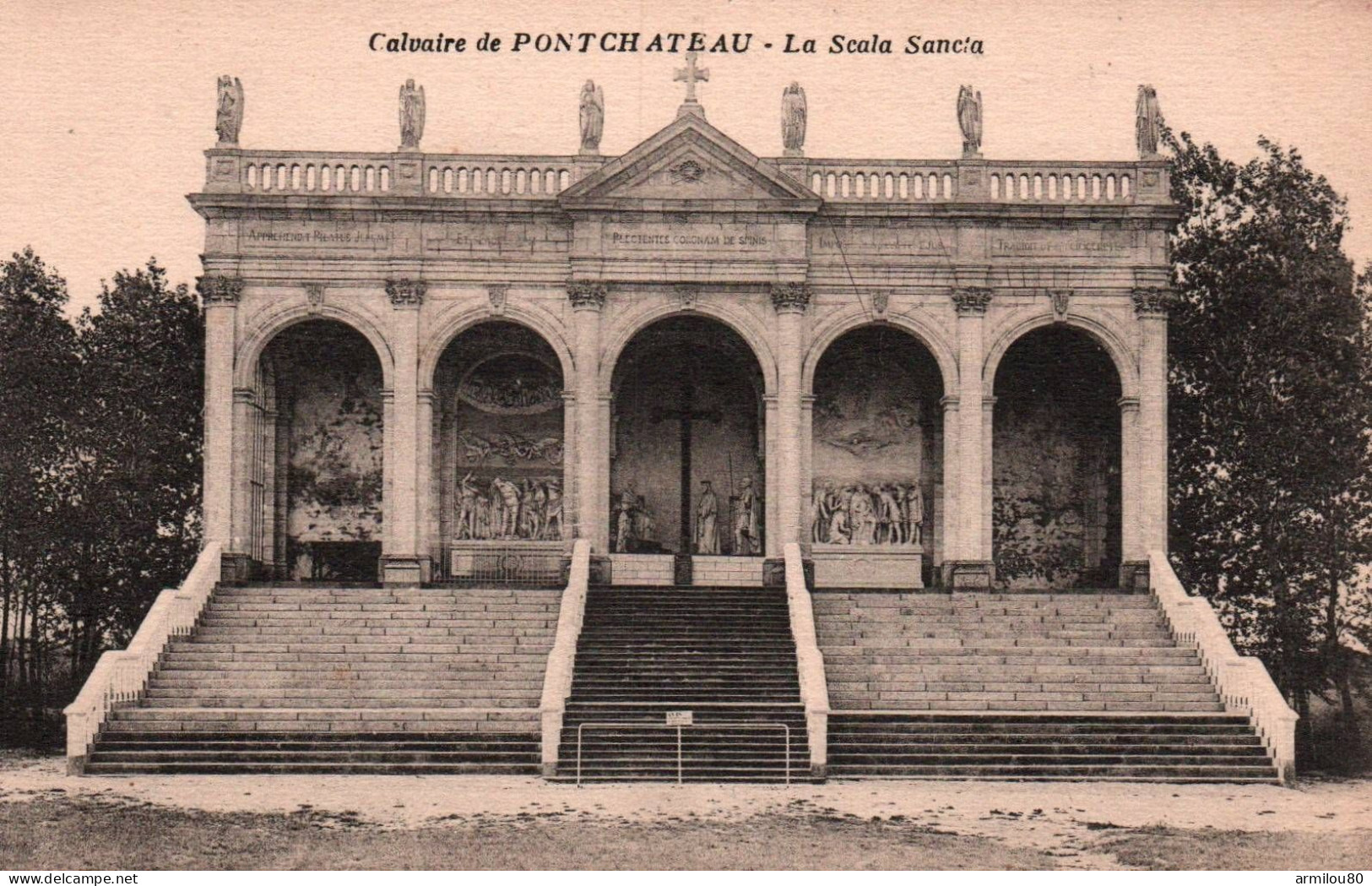 N° 34 D2  CALVAIRE DE PONTCHATEAU LA SCALA SANCIA - Pontchâteau