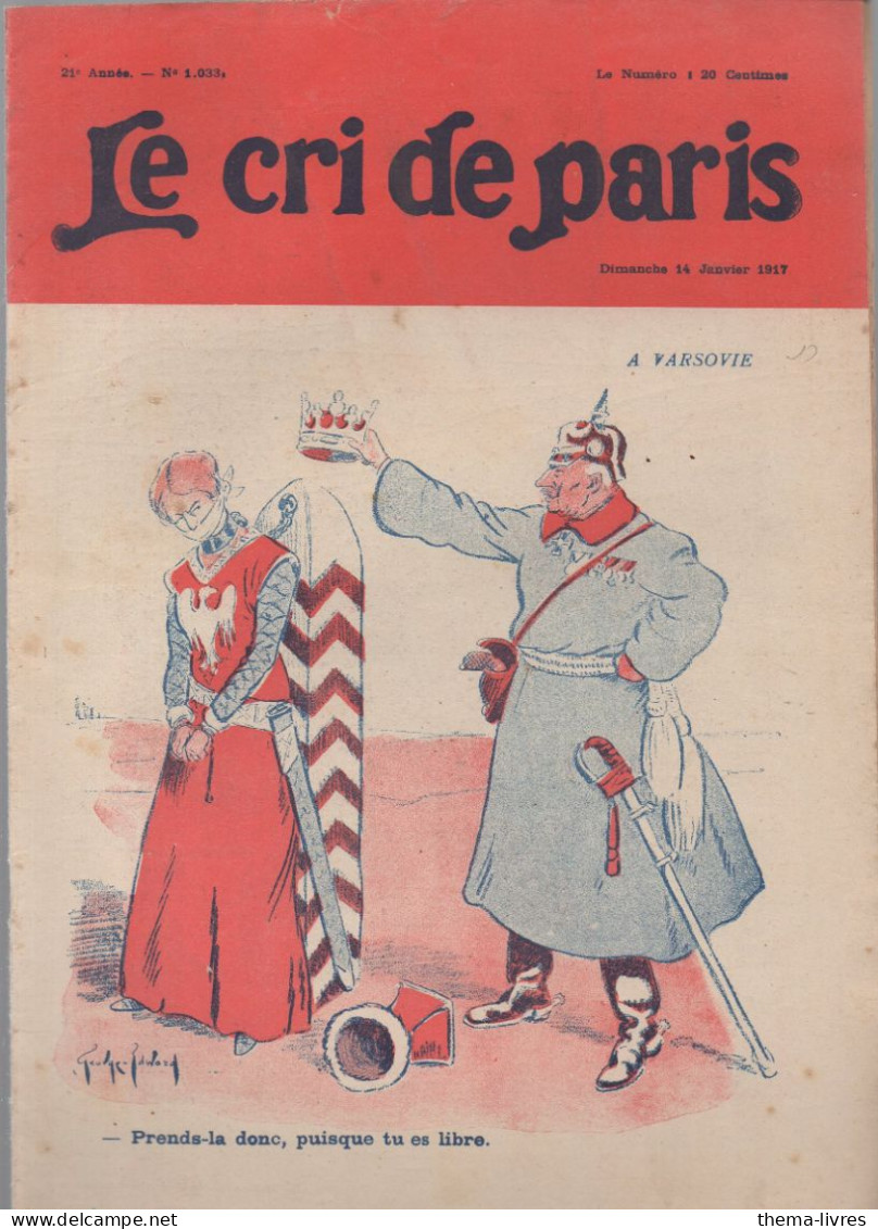 Revue   LE CRI DE PARIS  N° 1033 Janvier 1917     (pub Papier à Cigarettes ZIGZAG  Au Plat Inf)  (CAT4090 / 1033) - Humor