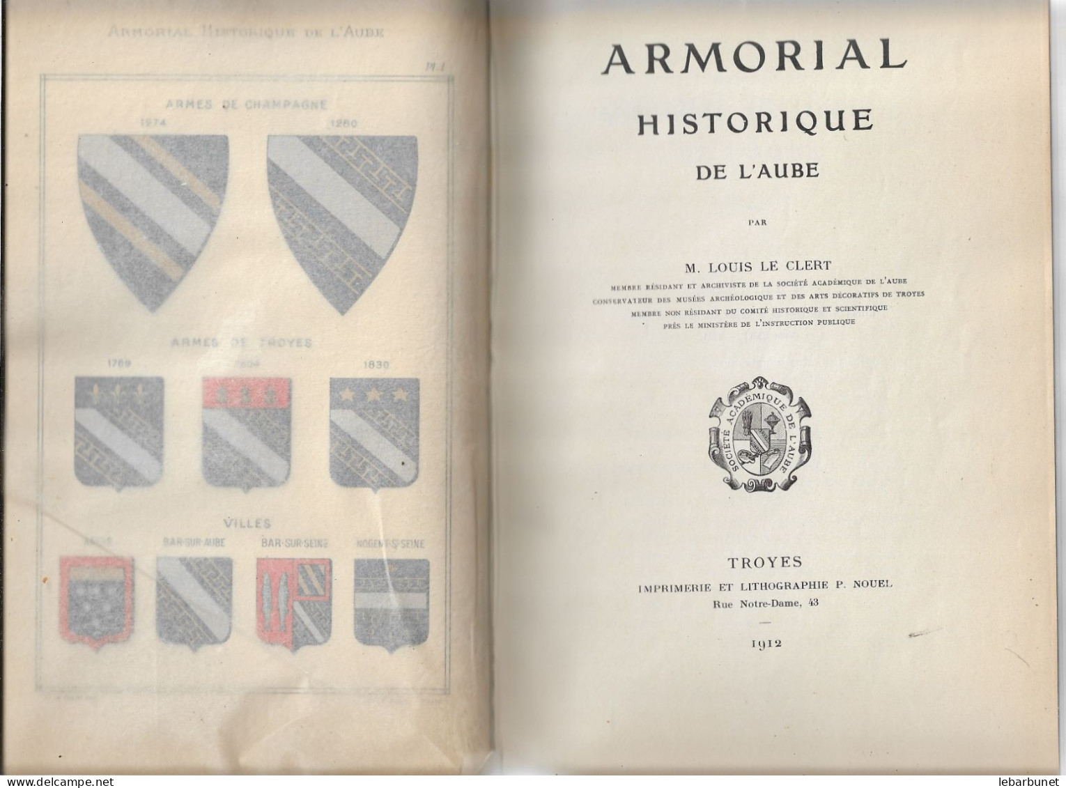 Livre Ancien 1912 Armorial Historique De L'Aube Par M.Louis Le Clert - 1901-1940