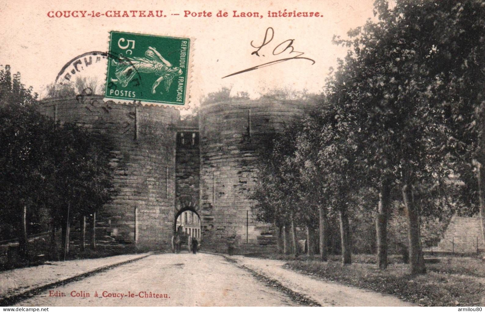 N° 45 D2  COUCY LE CHATEAU PORTE DE LAON INTERIEURE - Otros & Sin Clasificación