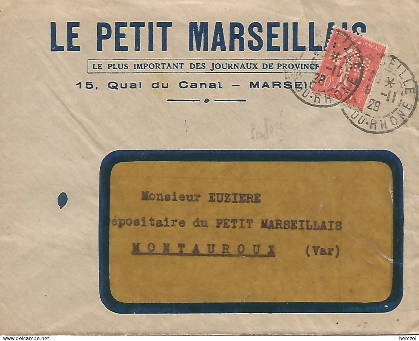 FRANCE ANNEE 1924/1932 N°199 PERFORE PM LE PETIT MARSEILLAIS 9 11 28 + CORRESPONDANCE  TB  - Covers & Documents