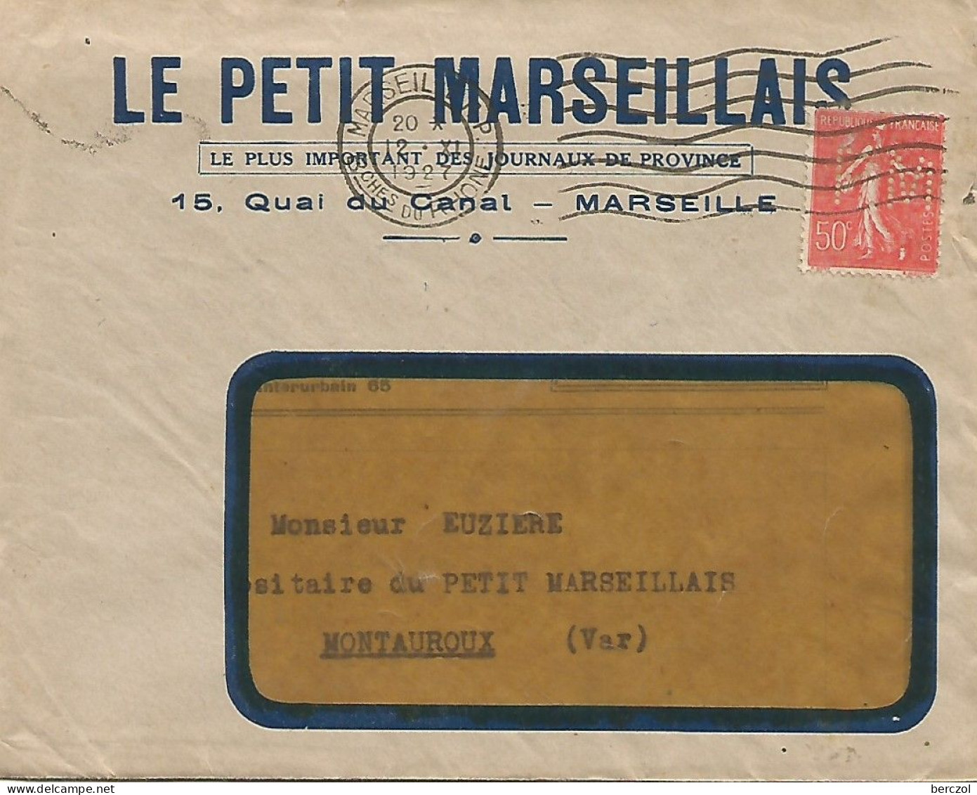 FRANCE ANNEE 1924/1932 N°199 PERFORE PM LE PETIT MARSEILLAIS 12 XI 1927 + CORRESPONDANCE  TB  - Brieven En Documenten