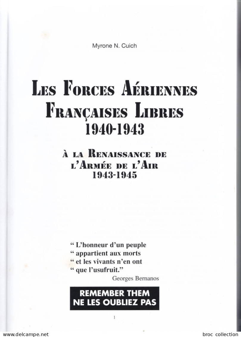 Les Forces Aérienne Françaises Libres 1940-1943, Armée De L'Air 1943-1945, Myrone N. Cuich, WW2, Envoi De L'auteur, Num. - War 1939-45