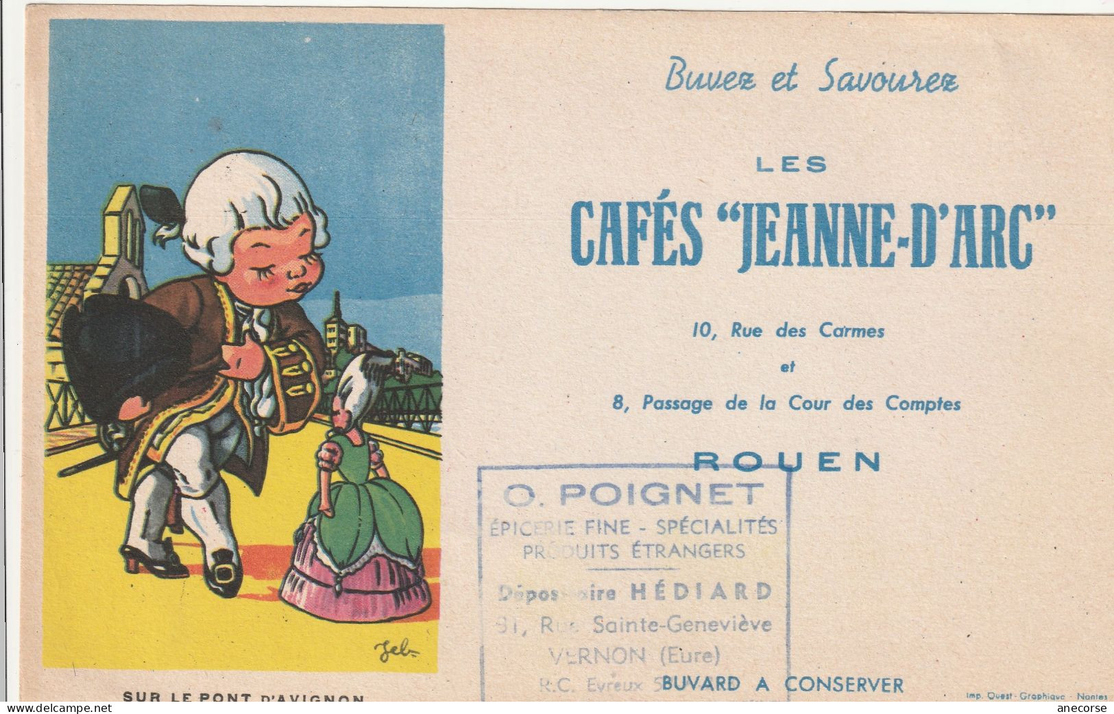 Buvard Cafés Jeanne -d'Arc ( Rouen ) Sur Le Pont Avignon Dépositaire Hédiard Vernon - Coffee & Tea