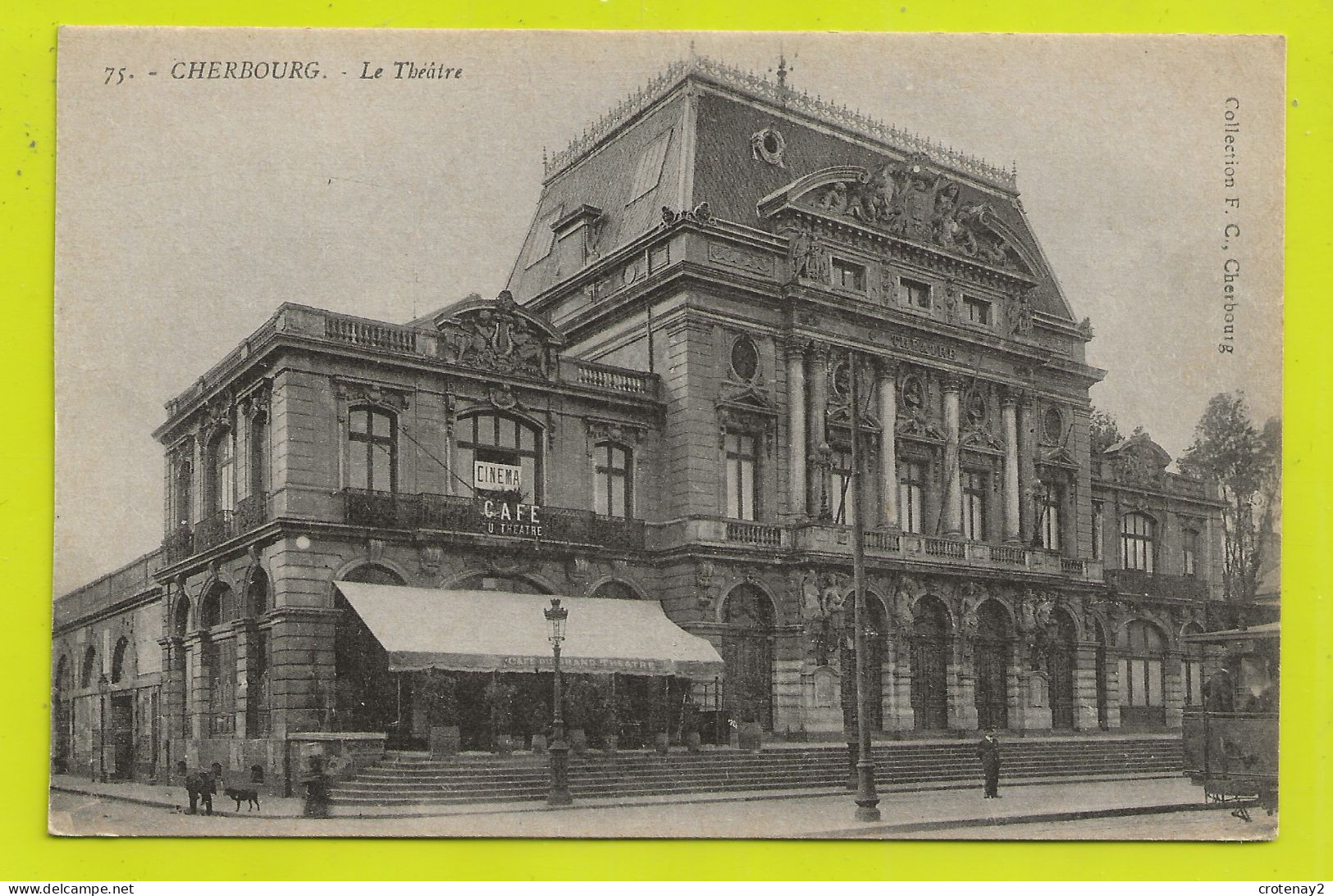 50 CHERBOURG N°75 Le Théâtre Cinéma Café Du Grand Théâtre Tram Tramway Chien VOIR DOS - Cherbourg